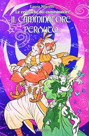 Recensione di Il Camminatore perduto di Laura Novelli – un epic fantasy che espande Sylinn e scava nei&nbsp;legami