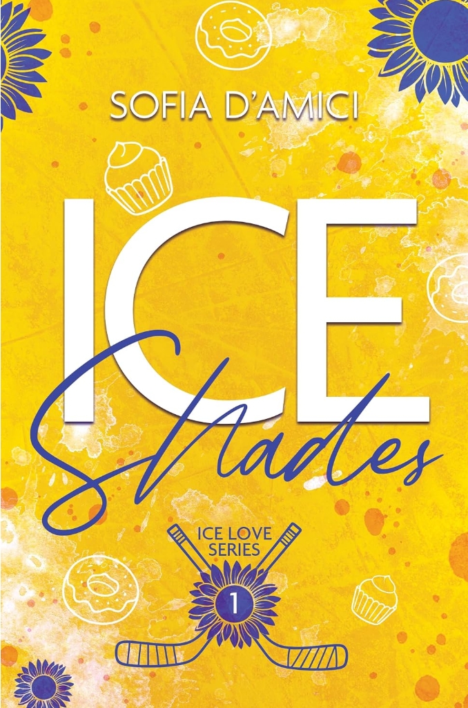 Recensione di Ice Shades di Sofia D’Amici  – un hockey romance tra arte, sogni e sentimenti&nbsp;autentici